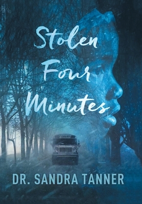 Stolen Four Minutes by Sandra Tanner