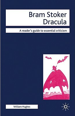 Bram Stoker: Dracula by William Hughes