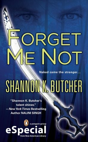 Forget Me Not by Shannon K. Butcher