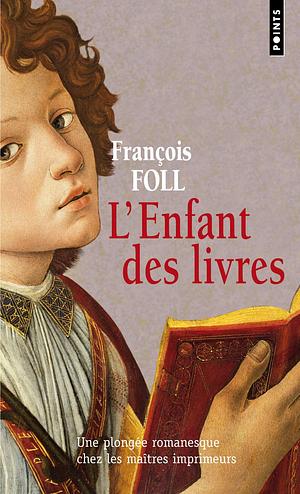 Enfant Des Livres(l') by Franois Foll