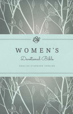 Women's Devotional Bible-ESV by 