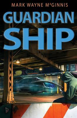 Guardian Ship by Mark Wayne McGinnis