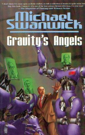 Gravity's Angels by Michael Swanwick
