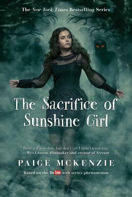 The Sacrifice of Sunshine Girl by Paige McKenzie