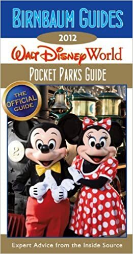 Birnbaum's Walt Disney World Pocket Parks Guide 2012 by Birnbaum Travel Guides, Birnbaum Travel Guides