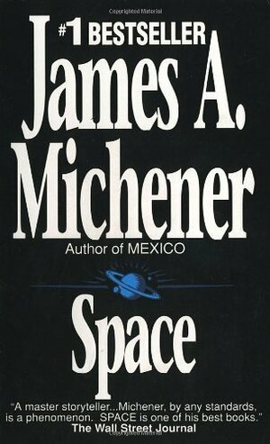 Space by James A. Michener, James A. Michener