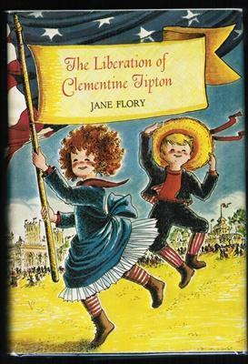 The Liberation of Clementine Tipton by Jane Flory