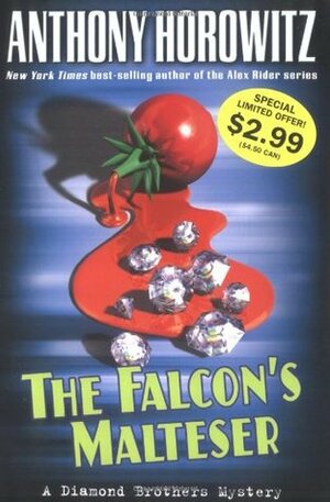 The Falcon's Malteser: A Diamond Brothers Mystery by Anthony Horowitz