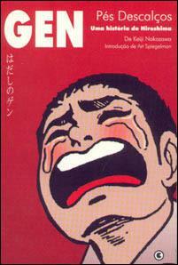 Gen Pés Descalços: Uma História de Hiroshima by Keiji Nakazawa