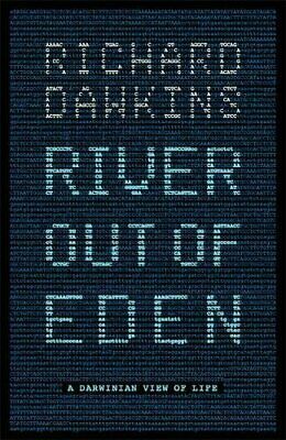 River Out of Eden: A Darwinian View of Life by Richard Dawkins
