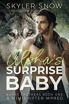 Alpha's Surprise Baby by Skyler Snow