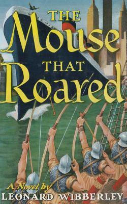 The Mouse That Roared by Sam Sloan, Leonard Wibberley