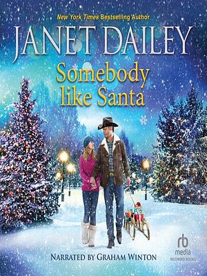 Somebody Like Santa by Janet Dailey