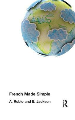 French Made Simple by A. Rubio