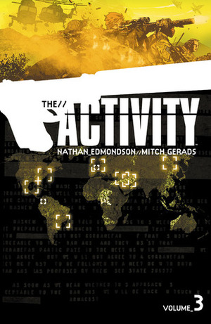 The Activity, Volume 3 by Nathan Edmondson, Jerome Montalo, Mitch Gerads, Matthew Southworth, Marc Laming, Brent Schoonover, Joseph Frazzetta, Jason Copland, Carl Nelson, Jon Scrivens, Moritat, Andy W. Clift, Alberto Silva, Stefan Gaudiano, John Babcock, Brian Thies