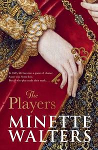 The Players by Minette Walters