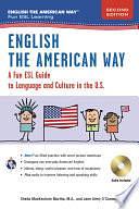 English the American Way: A Fun Guide to English Language 2nd Edition by Sheila MacKechnie Murtha, Jane Airey O'Connor