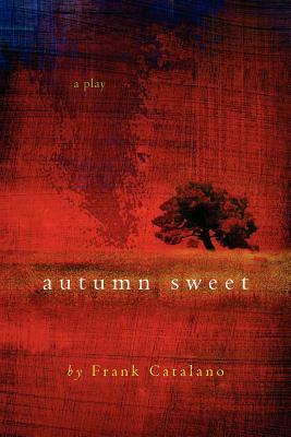 Autumn Sweet by Frank Catalano