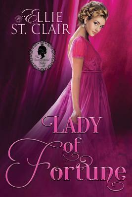 Lady of Fortune by Ellie St. Clair, Dragonblade Publishing