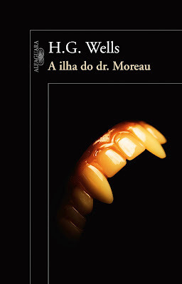 A Ilha do Dr. Moreau by Braulio Tavares, H.G. Wells