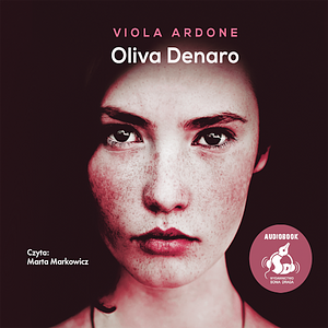 Oliva Denaro by Viola Ardone