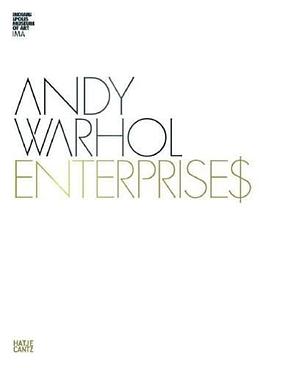 Enterprises by Sarah Green, Sarah Urist Green, Vincent Fremont, Thomas E. Crow, Andy Warhol