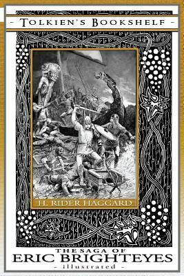 The Saga of Eric Brighteyes - Illustrated: The Professor's Bookshelf #6 by H. Rider Haggard, Cecilia Dart-Thornton, Lancelot Speed