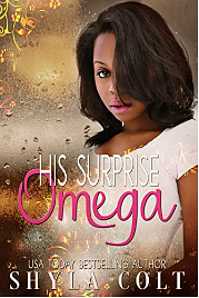 His Surprise Omega by Shyla Colt