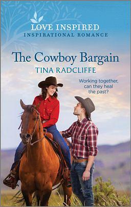 The Cowboy Bargain by Tina Radcliffe
