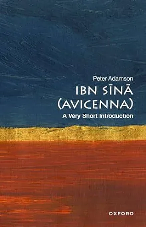 Ibn Sīnā by Peter Adamson