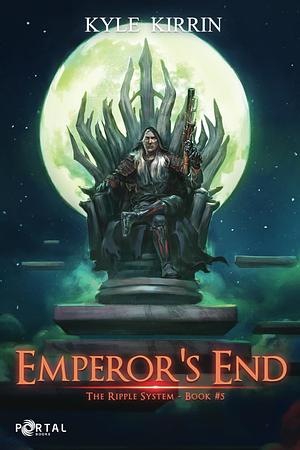 Emperor's End by Kyle Kirrin