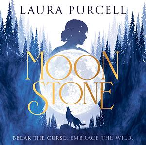 Moonstone by Laura Purcell