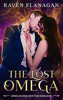 The Lost Omega by Raven Flanagan