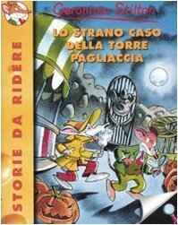 Lo strano caso della Torre Pagliaccia by Geronimo Stilton, L. Chiavini