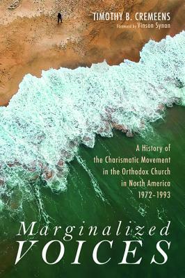 Marginalized Voices by Timothy B. Cremeens