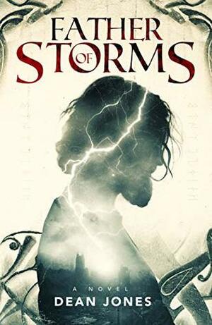 Father of Storms by Dean Jones