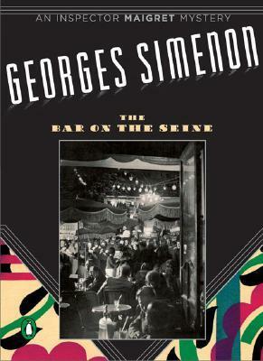 The Bar on the Seine by Georges Simenon, David Watson