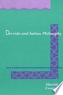 Derrida and Indian Philosophy by Harold Coward