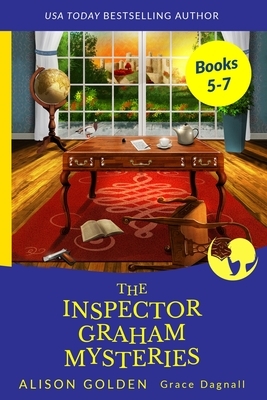 The Inspector Graham Mysteries: Books 5-7 by Grace Dagnall, Alison Golden