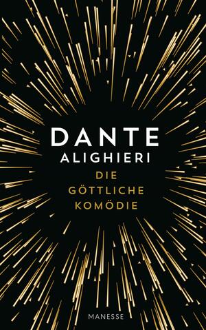 Die göttliche Komödie by Dante Alighieri