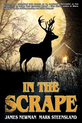 In The Scrape by James Newman, Mark Steensland