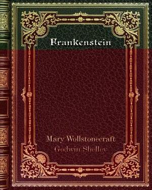 Frankenstein by Mary Shelley