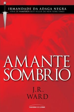 Amante Sombrio by J.R. Ward