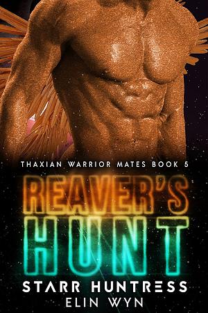 Reaver's hunt by Elin Wyn