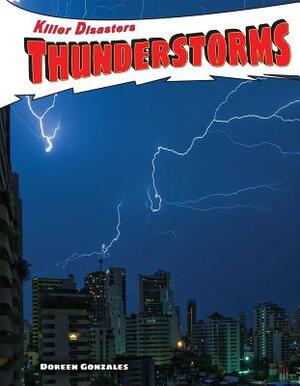 Thunderstorms by Doreen Gonzales