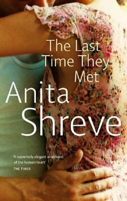 The Last Time They Met by Anita Shreve