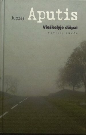 Vieškelyje džipai by Juozas Aputis