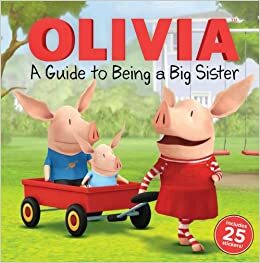 A Guide to Being a Big Sister by Natalie Shaw, Patrick Spaziante