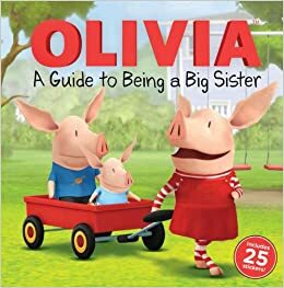 A Guide to Being a Big Sister by Patrick Spaziante, Natalie Shaw