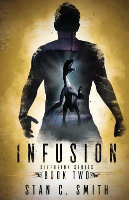 Infusion by Stan C. Smith